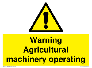 Warning Agricultural machinery operating